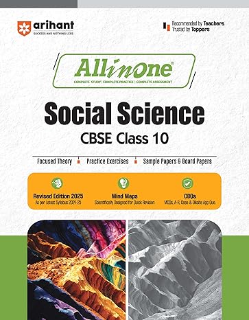All In One Social Science CBSE Class 10th Based On Latest NCERT For CBSE Exams 2025 | Mind map in each chapter | Clear & Concise Theory | Intext & Chapter Exercises | Sample Question Papers